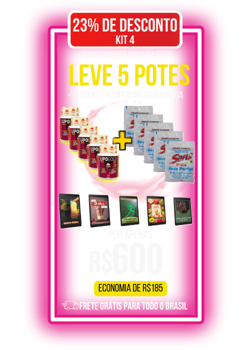 Kit 4 do Lipo Gold Turbo com 5 potes do suplemento natural, 5 e-books exclusivos e 5 super chás detox. Oferta promocional por R$600, economia de R$185 e frete grátis para todo o Brasil.