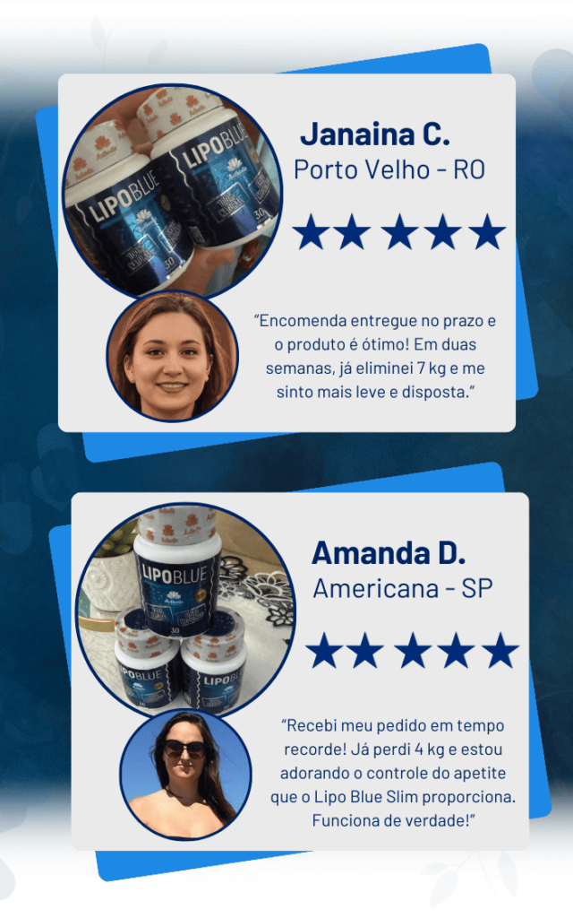 Depoimentos de clientes sobre os resultados do Lipo Blue Slim.