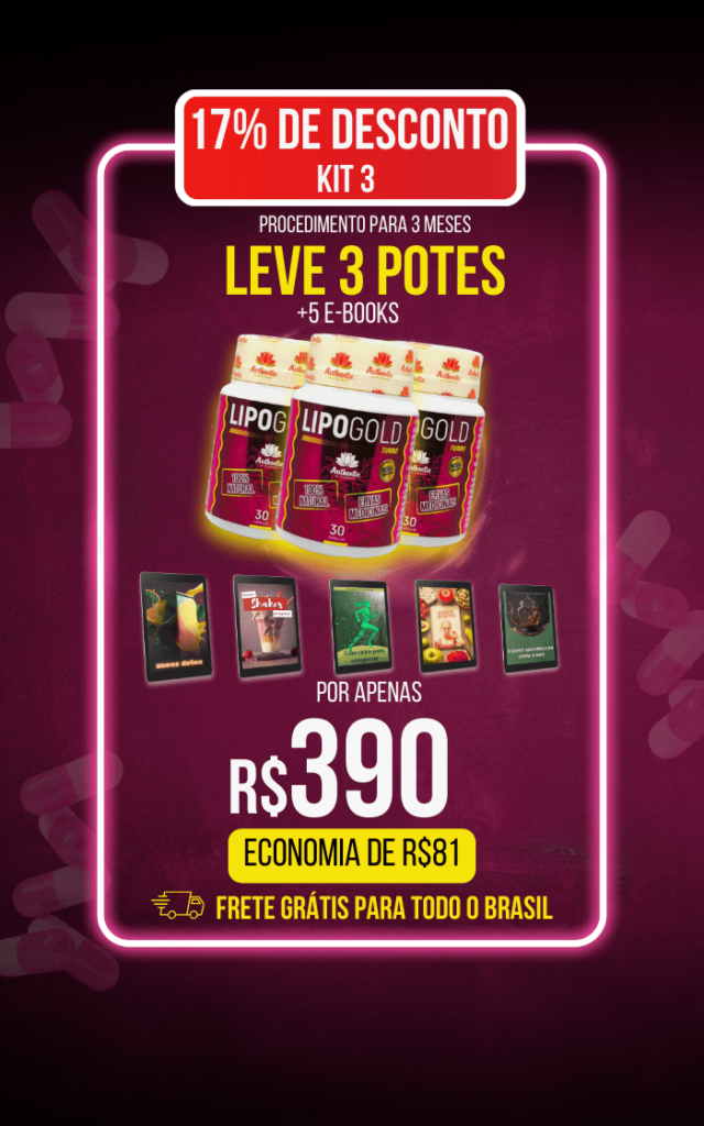 Kit 3 do Lipo Gold Turbo com 3 potes do suplemento natural e 5 e-books bônus para saúde e emagrecimento. Oferta especial por R$390, economia de R$81 e frete grátis para todo o Brasil.