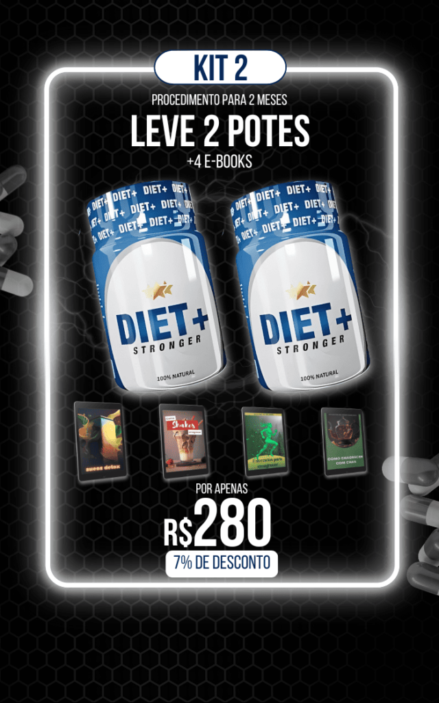 Kit 2 do Diet+ Stronger com 2 potes e 4 e-books por R$ 280.