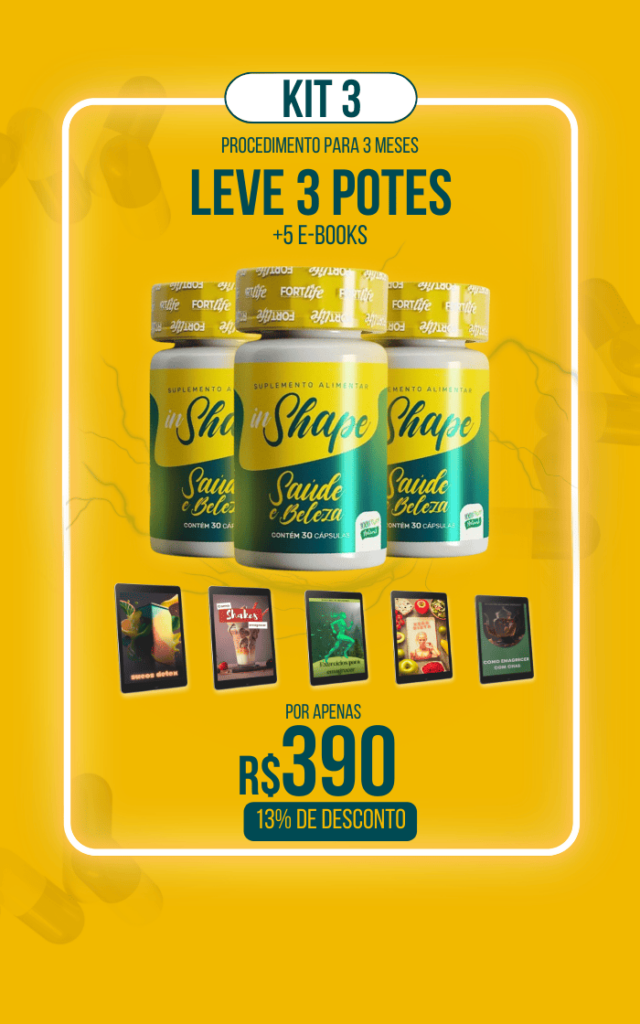 Kit 3 do suplemento InShape Saúde e Beleza. A oferta inclui 3 potes (30 cápsulas cada) + 5 e-books exclusivos , disponíveis por R$390 com 13% de desconto.