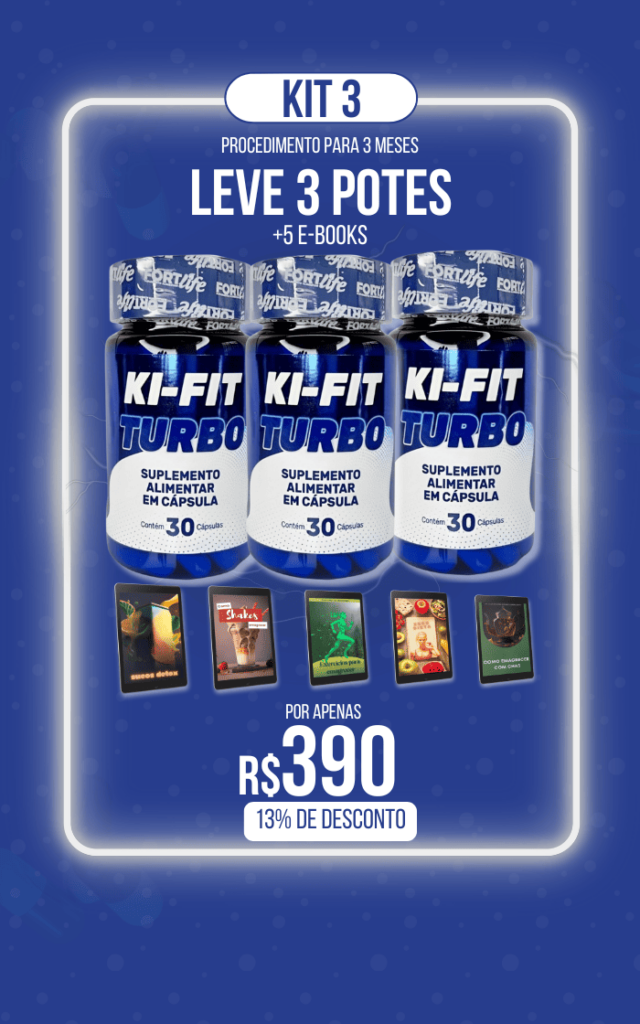 Kit 3 do suplemento Ki-Fit Turbo com 3 potes e 5 e-books por R$390 com 13% de desconto.