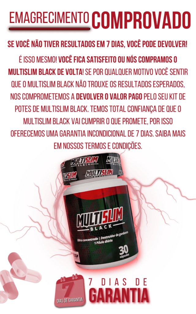 MultiSlim Black - Garantia de Emagrecimento em 7 Dias