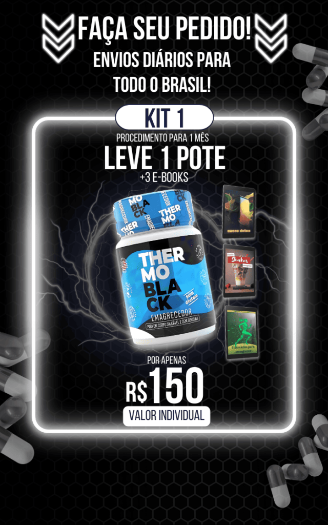 Faça seu pedido do Thermo Black