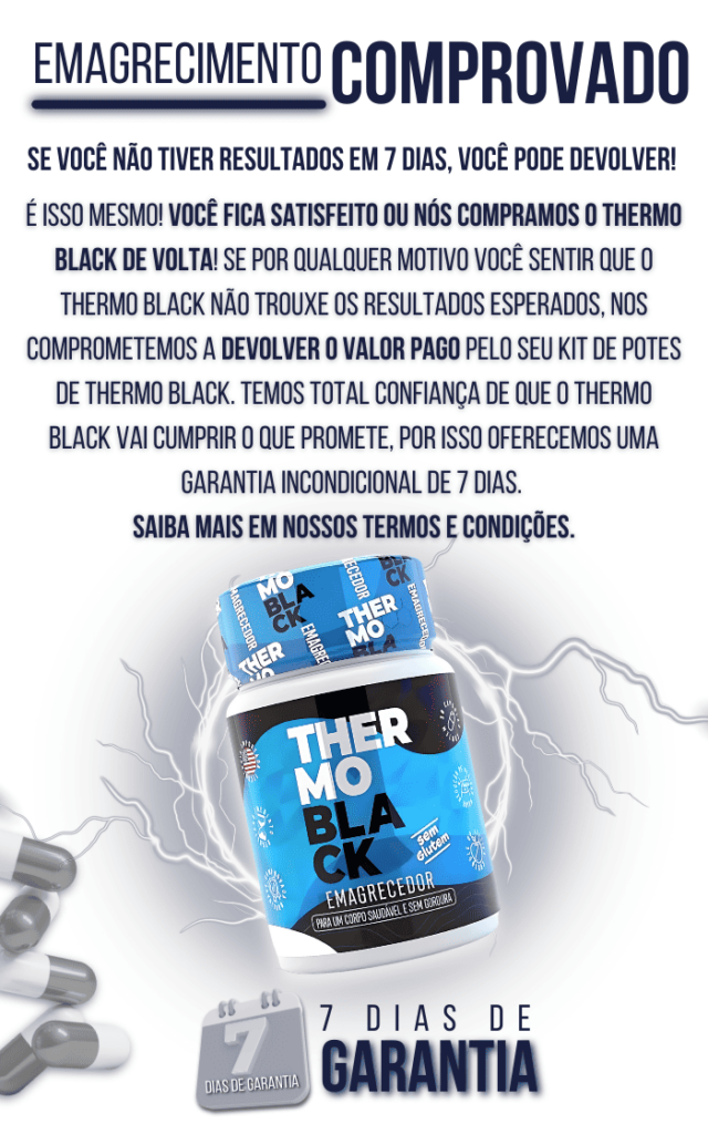 Garantia Thermo Black - Emagrecimento Comprovado