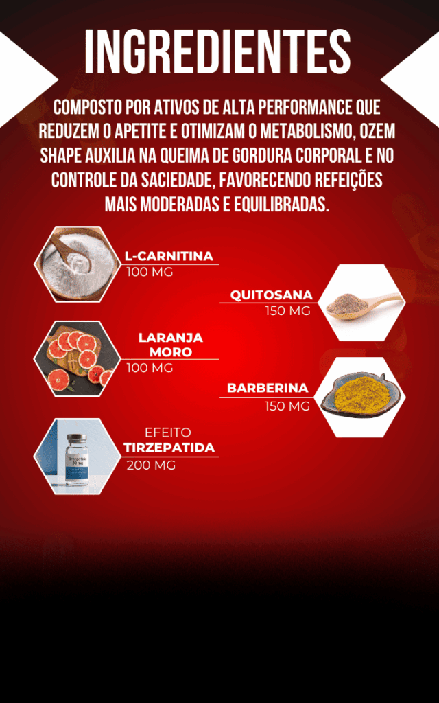 Ingredientes do Ozem Shape com doses e benefícios para o metabolismo